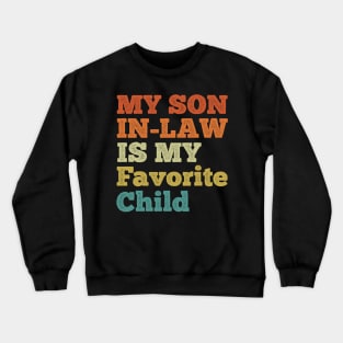 Son in Law Appreciation Crewneck Sweatshirt